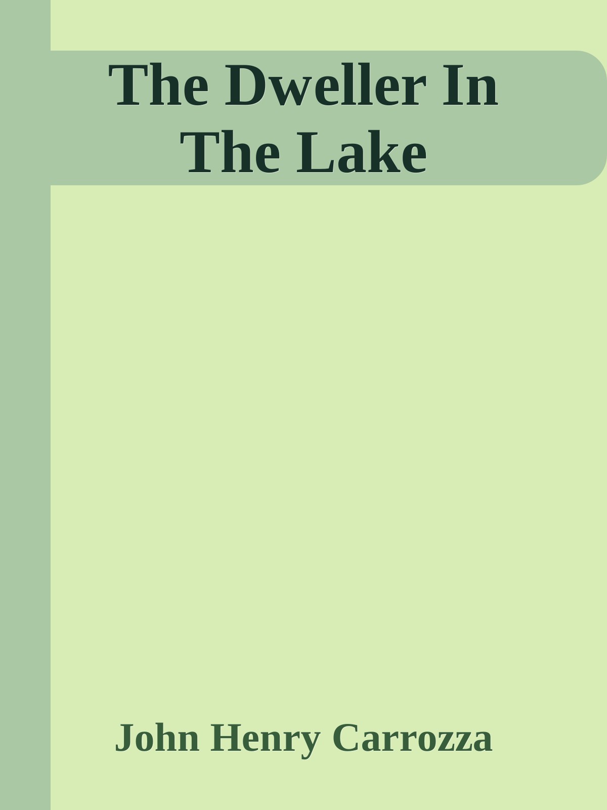 The Dweller In The Lake